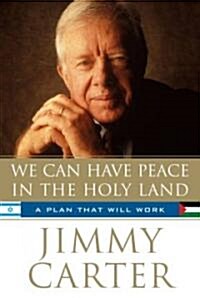 We Can Have Peace in the Holy Land (Hardcover, Deckle Edge)