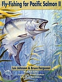 Fly Fishing for Pacific Salmon II (Hardcover)