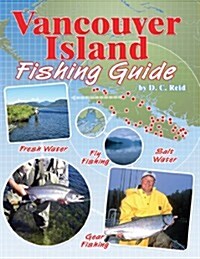 Vancouver Island Fishing Guide (Paperback)