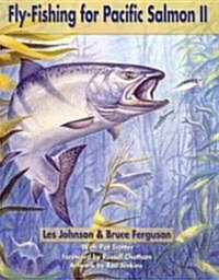 Fly Fishing for Pacific Salmon II (Paperback)