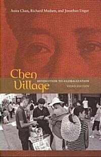 Chen Village: Revolution to Globalization (Paperback, 3)