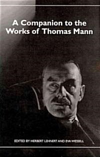A Companion to the Works of Thomas Mann (Paperback)