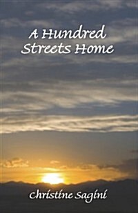 A Hundred Streets Home (Paperback)