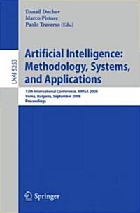 Artificial Intelligence: Methodology, Systems, and Applications (Paperback)