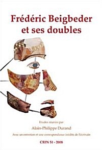Frederic Beigbeder Et Ses Doubles (Paperback)