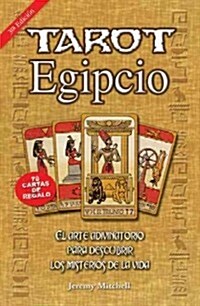 Tarot Egipcio: El Arte Adivinatorio Para Descubrir Los Misterios de La Vida (Paperback)