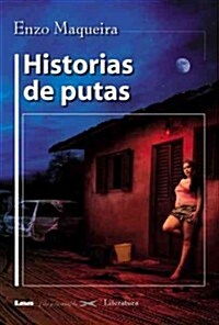 Historias de Putas (Paperback)