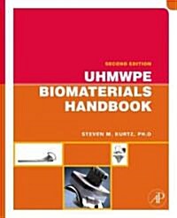 UHMWPE Biomaterials Handbook (Hardcover, 2nd)