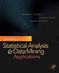 [중고] Handbook of Statistical Analysis and Data Mining Applications [With DVD] (Hardcover)