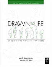 [중고] Drawn to Life: 20 Golden Years of Disney Master Classes : Volume 1: The Walt Stanchfield Lectures (Paperback)