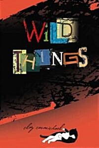 Wild Things (Hardcover)