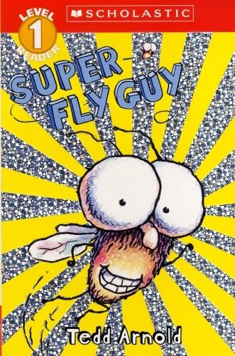 Super Fly Guy (Scholastic Reader, Level 2) (Paperback)