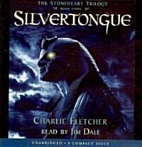 Stoneheart #3: Silvertongue - Audio Library Edition (Audio CD)