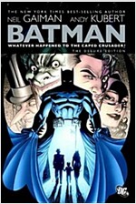 Whatever Happened to the Caped Crusader? (Hardcover, Deluxe)