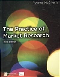 The Practice of Market Research : An Introduction (Paperback, 3 ed)