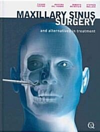 [중고] Maxillary Sinus Surgery: And Alternatives in Treatment (Hardcover)
