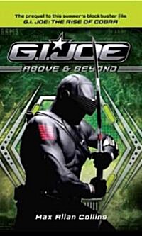 G.I. Joe: Above & Beyond (Mass Market Paperback)