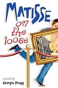 Matisse on the Loose (Hardcover)