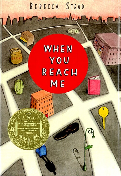 [중고] When You Reach Me: (Newbery Medal Winner) (Hardcover)