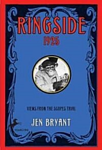 Ringside, 1925: Views from the Scopes Trial (Paperback)