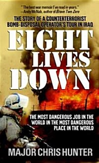Eight Lives Down (Mass Market Paperback, Reprint)