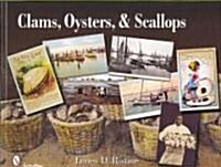 Clams, Oysters, & Scallops: A Postcard and Trade Card, Illustrated Album (Paperback)