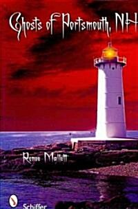 Ghosts of Portsmouth, New Hampshire (Paperback)