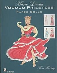 Marie Laveau Voodoo Priestess Paper Dolls (Paperback)