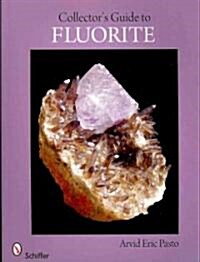 Collectors Guide to Fluorite (Paperback)