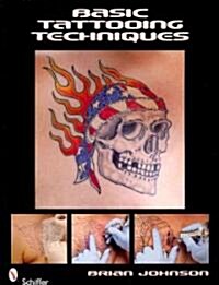 Basic Tattooing Techniques (Paperback)