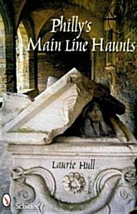 Phillys Main Line Haunts (Paperback)