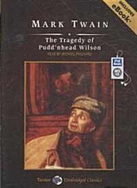 The Tragedy of Puddnhead Wilson, with eBook (MP3 CD, MP3 - CD)