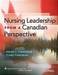 Nursing Leadership from a Canadian Perspective (Paperback)