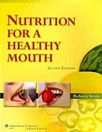 Nutrition for a Healthy Mouth (Paperback, 2)