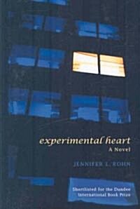 Experimental Heart: A Novel (Paperback)