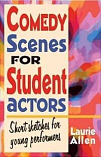 Comedy Scenes for Student Actors (Paperback)