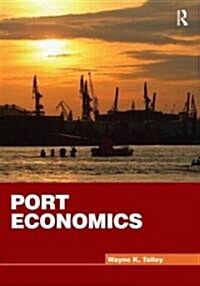 Port Economics (Hardcover, 1st)