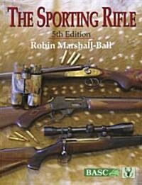 The Sporting Rifle (Hardcover, 5th ed.)