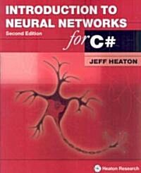 Introduction to Neural Networks for C#, 2nd Edition (Paperback)