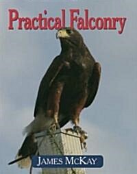 Practical Falconry (Hardcover)
