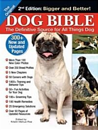 The Original Dog Bible: The Definitive Source for All Things Dog (Paperback, 2)