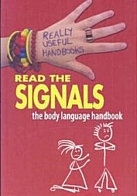 Read the Signals. the Body Language Handbook (Hardcover)