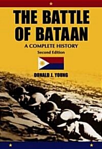 The Battle of Bataan: A Complete History (Paperback, 2)