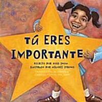 Tu Eres Importante (Board Books)