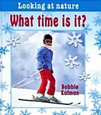 What Time Is It? (Hardcover)