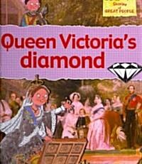 Queen Victorias Diamond (Hardcover)