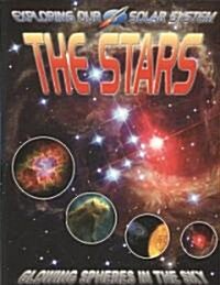The Stars: Glowing Spheres in the Sky (Paperback)