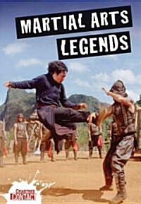 Martial Arts Legends (Library Binding)