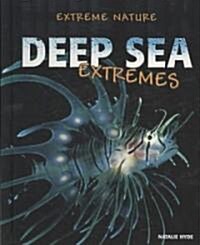 Deep Sea Extremes (Library Binding)