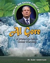 Al Gore: A Wake-Up Call to Global Warming (Hardcover)